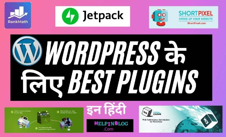 top-19-best-wordpress-plugins-for-blog-2023-helpinblog